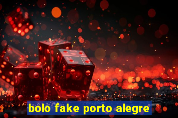 bolo fake porto alegre